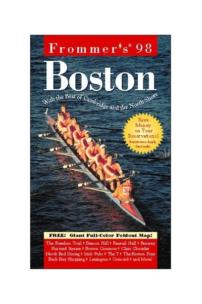 Frommer's Boston '98. With the best of Cambridge and the North Shore.